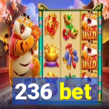 236 bet